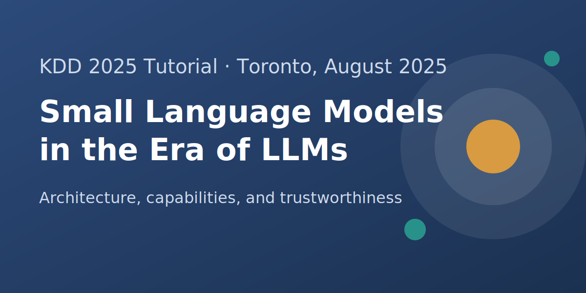 KDD 2025 SLM tutorial